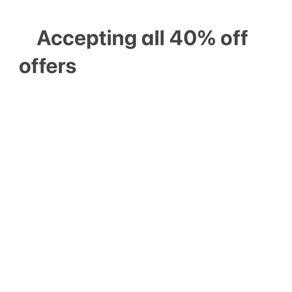 FLASH SALE!!!!!Accepting all offers of 40% off original price!